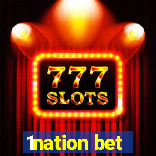 1nation bet